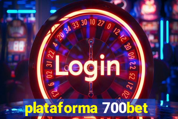 plataforma 700bet